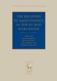 The Recovery of Maintenance in the EU and Worldwide (Studies in Private International Law)