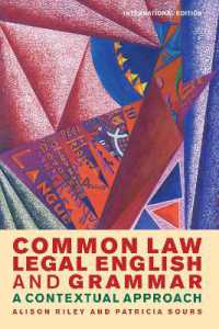 コモンローの法律英語と文法（第２版）<br>Common Law Legal English and Grammar : A Contextual Approach （2ND）