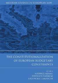 EMUによる財政規律の憲法化<br>The Constitutionalization of European Budgetary Constraints (Modern Studies in European Law)