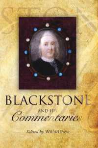 ブラックストンと英国法釈義：人物、法思想と歴史<br>Blackstone and his Commentaries : Biography, Law, History