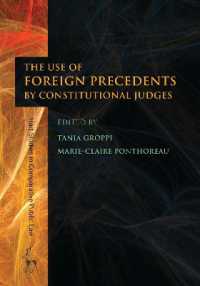 憲法裁判における外国判例の引用<br>The Use of Foreign Precedents by Constitutional Judges (Hart Studies in Comparative Public Law)