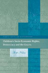 児童の社会的・経済的権利<br>Children's Socio-Economic Rights, Democracy and the Courts (Human Rights Law in Perspective)
