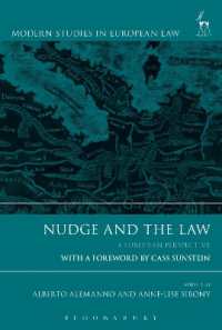 行動科学に基づく規制：ＥＵ法への含意<br>Nudge and the Law : A European Perspective (Modern Studies in European Law)