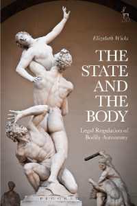 国家による身体への法規制<br>The State and the Body : Legal Regulation of Bodily Autonomy