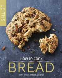 How to Cook Bread (Leith's How to Cook) -- Hardback