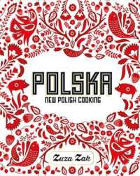 Polska : New Polish Cooking