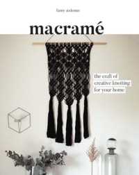 Macramé : The Craft of Creative Knotting