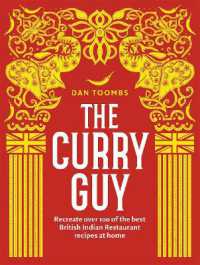The Curry Guy : Recreate over 100 of the Best British Indian Restaurant Recipes at Home