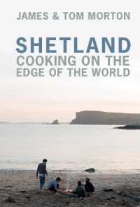 Shetland : Cooking on the Edge of the World -- Hardback
