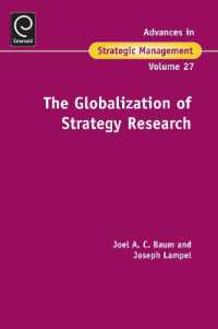 戦略研究のグローバル化<br>The Globalization of Strategy Research (Advances in Strategic Management)