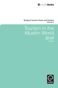 Tourism in the Muslim World (Bridging Tourism Theory and Practice)
