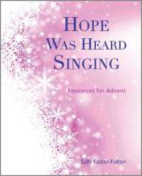 Hope Was Heard Singing : Resources for Advent