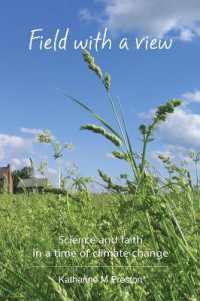 Field with a View : Science and faith in a time of climate change