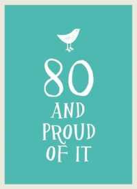 80 and Proud of It (And Proud of It)