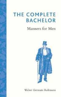 The Complete Bachelor : Manners for Men