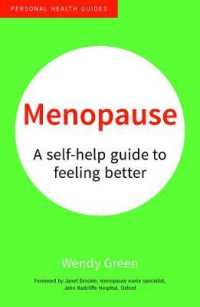 Menopause : A Self-Help Guide to Feeling Better (Personal Health Guides)