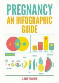 Pregnancy : An Infographic Guide -- Paperback / softback