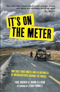 It's on the Meter : One Taxi, Three Mates and 43,000 Miles of Misadventures around the World -- Paperback / softback