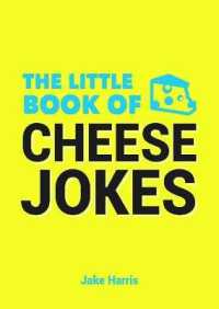 The Little Book of Cheese Jokes (Little Book of)