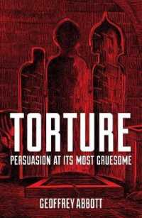 Torture : Persuasion at Its Most Gruesome