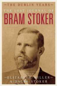 The Lost Journal of Bram Stoker : The Dublin Years