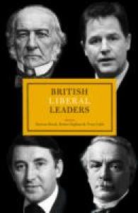 British Liberal Leaders (British Leaders) -- Hardback