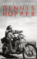 Dennis Hopper : The wild ride of a Hollywood rebel -- Paperback