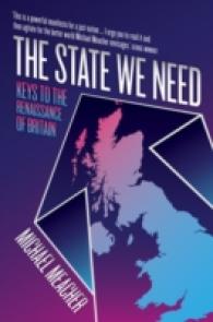State We Need : Keys to the Renaissance of Britain -- Hardback