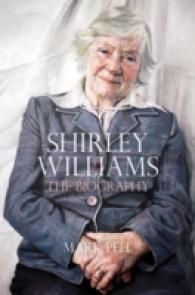 Shirley Williams : The Biography -- Hardback