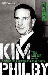 Kim Philby : A Story of Friendship and Betrayal (Dialogue Espionage Classics) （Reprint）