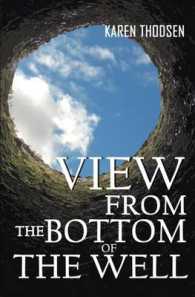 View from the Bottom of the Well