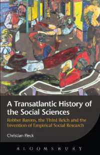 A Transatlantic History of the Social Sciences : Robber Barons, the Third Reich and the Invention of Empirical Social Research