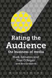 Rating the Audience : The Business of Media