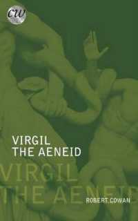 ウェルギリウス『アエネーイス』入門<br>Virgil: the Aeneid (Classical World)