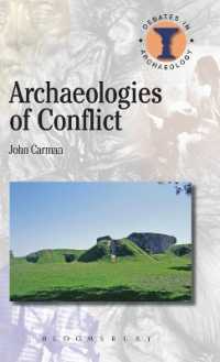 Archaeologies of Conflict (Debates in Archaeology)