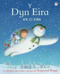 Y Dyn Eira a'r Ci Eira