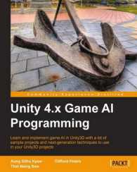 Unity 4.x Game AI Programming : Learn and Implement Game Ai Unity3d with a Lot of Sample Projects and Next-generation Techniques to Use in Your Unity3