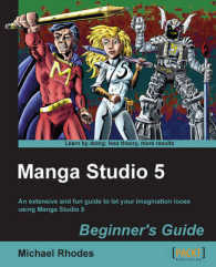 Manga Studio 5 Beginner's Guide : An Extensive and Fun Guide to Let Your Imagination Loose Using Manga Studio 5