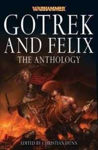 Gotrek and Felix: the Anthology (Warhammer Novels (Paperback))