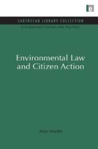 Environmental Law and Citizen Action (Environmentalism and Politics Set)