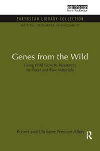 Genes from the Wild : Using Wild Genetic Resources for Food and Raw Materials (Natural Resource Management Set)