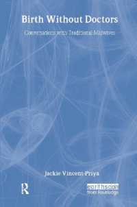 Birth without Doctors : Conversations with traditional midwives (Health and Population Set)