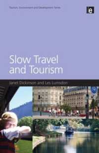 スロー・トラベルとツーリズム：気候変動への影響<br>Slow Travel and Tourism (Tourism, Environment and Development Series)