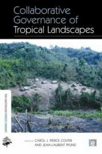 熱帯地域における協治<br>Collaborative Governance of Tropical Landscapes (The Earthscan Forest Library)