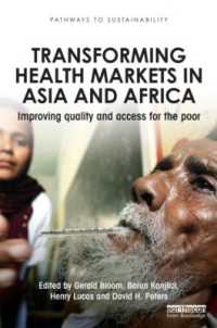 Transforming Health Markets in Asia and Africa : Improving Quality and Access for the Poor (Pathways to Sustainability)