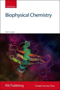 生物物理化学（テキスト・第２版）<br>Biophysical Chemistry (Tutorial Chemistry Texts) （2ND）