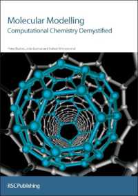 Molecular Modelling : Computational Chemistry Demystified