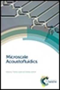 マイクロ音響流体<br>Microscale Acoustofluidics