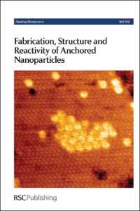 Fabrication, Structure and Reactivity of Anchored Nanoparticles : Faraday Discussion 162