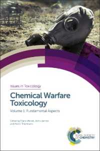 化学戦の毒物学<br>Chemical Warfare Toxicology : Volume 1: Fundamental Aspects